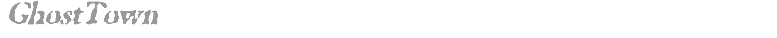Ghosttown font preview